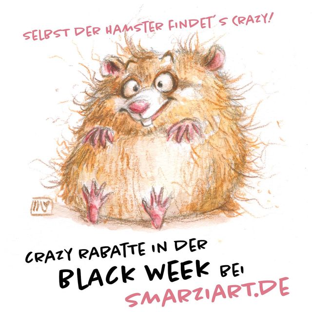 BLACK WEEK im smarziart-Shop, Crazy Rabatte