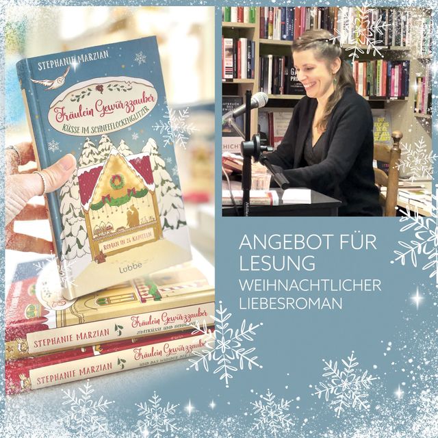 Lesung, Weihnachtsroman, Lovestory, Fräulein Gewürzzauber, Stephanie Marzian