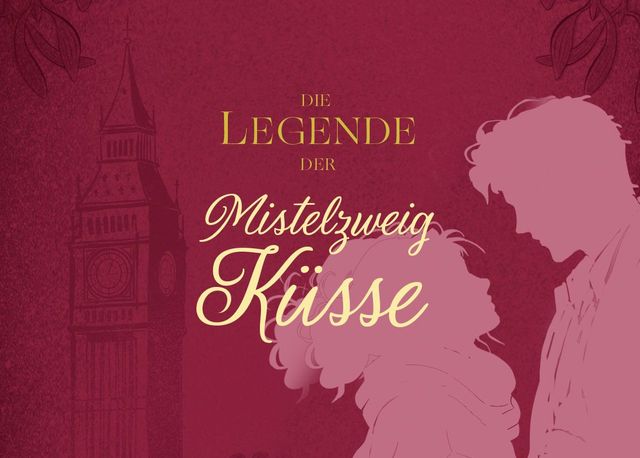 Weihnachtsroman, Legende der Mistelzweigküsse